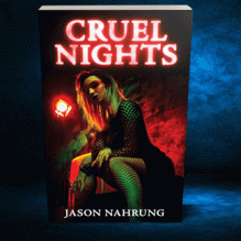 Cruel Nights by Jason Nahrung